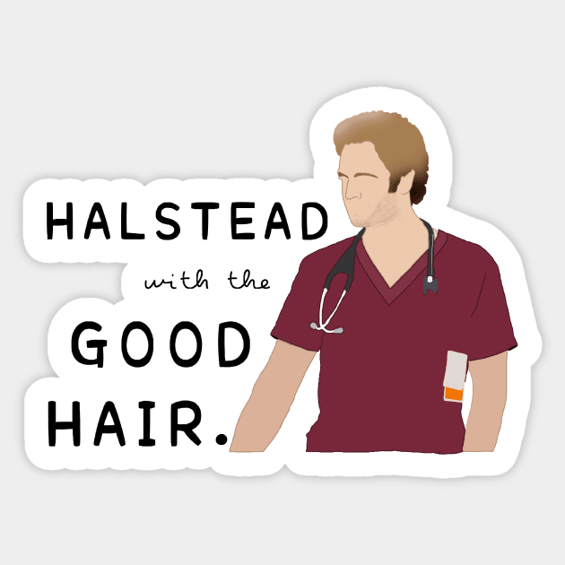 Halstead with the Good Hair Sticker by Meet Us At Molly's